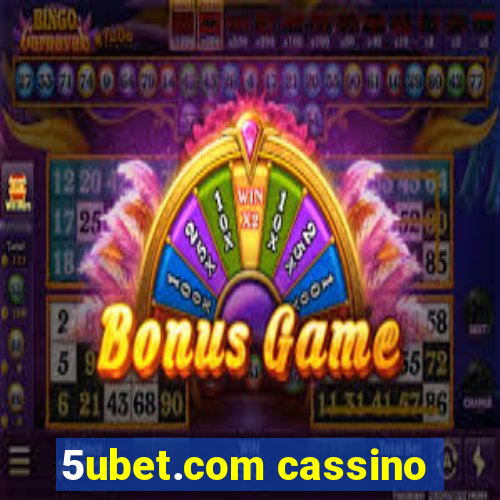 5ubet.com cassino